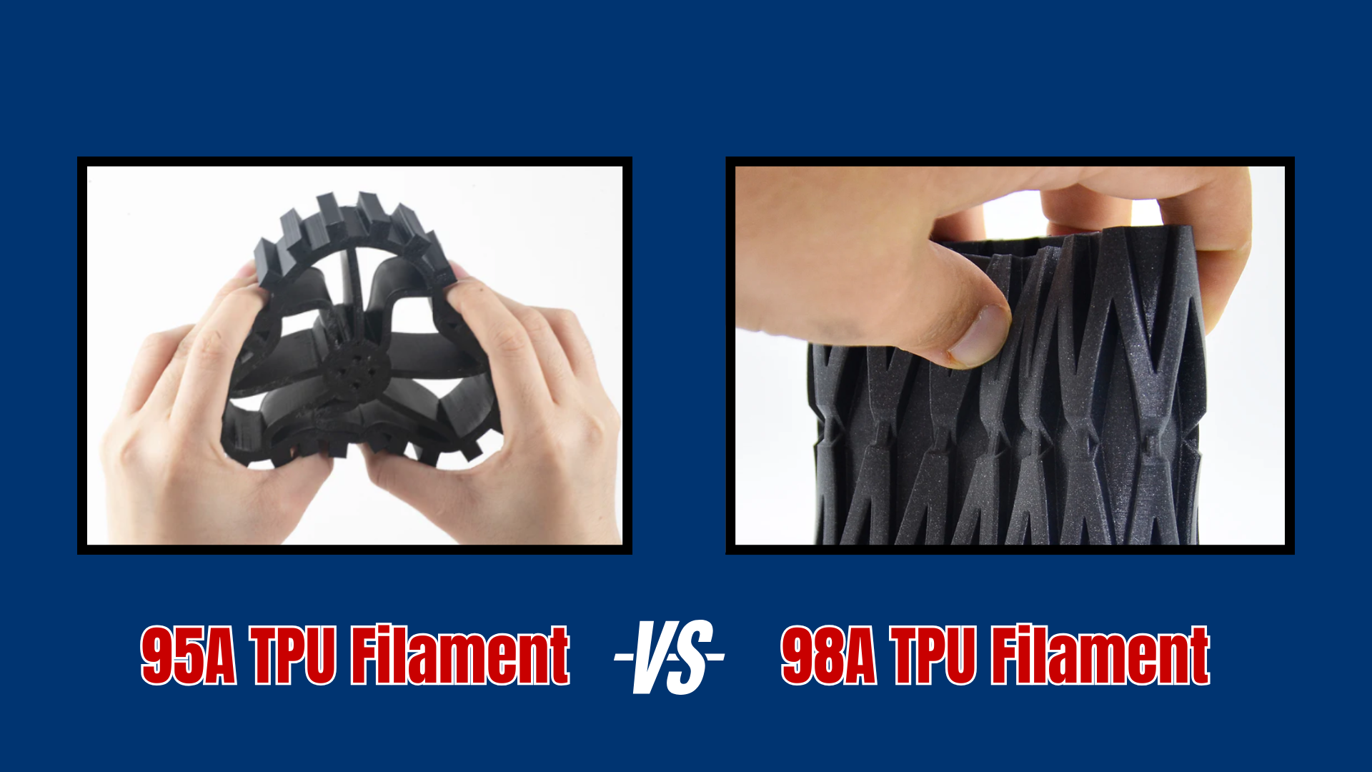 95A vs 98A TPU Filament