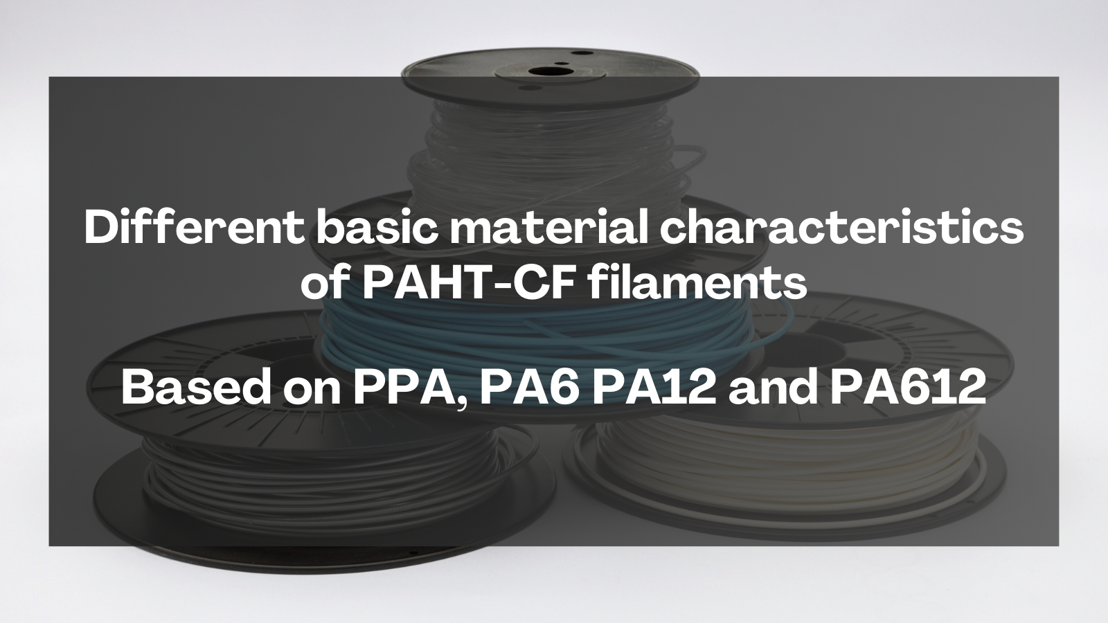Differen basic material characteristics of PAHT-CF filaments