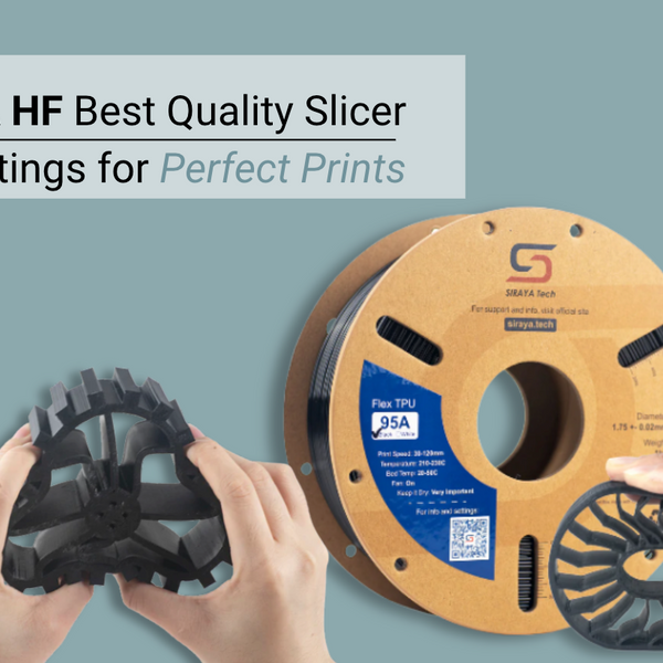 TPU_95A_HF_Best_Quality_Slicer