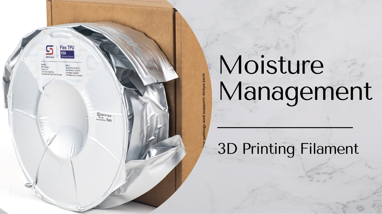 Learn about 3D Printing Filament Moisture Management